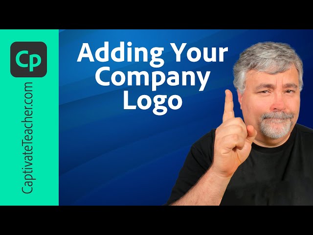 Adding a Company Logo to Your All-New Adobe Captivate Project