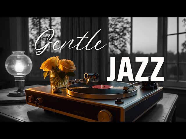 Relaxing Weekend With Gentle Jazz Music 💽 Coffee Jazz Music ☕ Smooth Jazz Instrumental