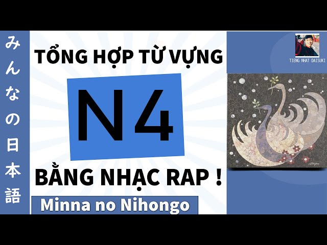 Từ vựng n4 - minanonihongo | Học tiếng Nhật qua bài hát