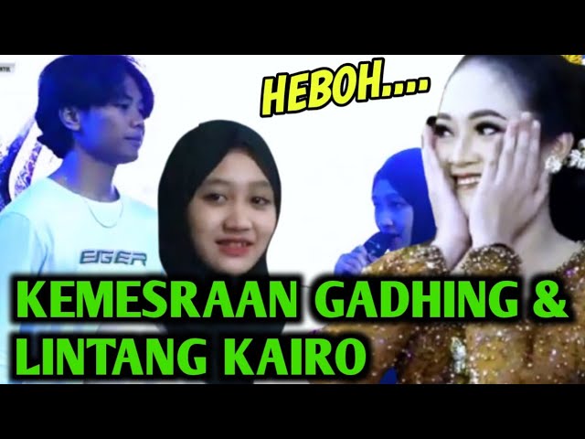 Panggung Pentas Langsung Heboh -  Gadhing Naik Panggung Gandeng Lintang Kairo