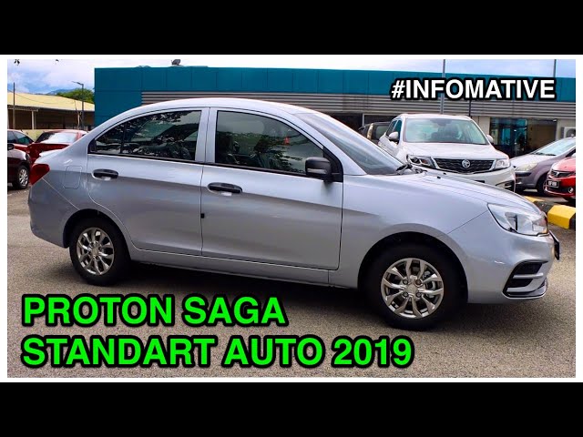 PROTON SAGA STANDART AUTO 2019 | #INFOMATIVE