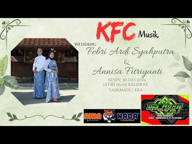 🔴 KFC MUSIK || WEDDING FEBRI & ANNISA || DJRONK SOUND || ARIA NADA HD