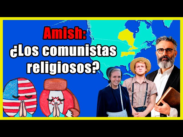 ¿Quiénes son los AMISH? ✝️⛪️🌎 - El Mapa de Sebas