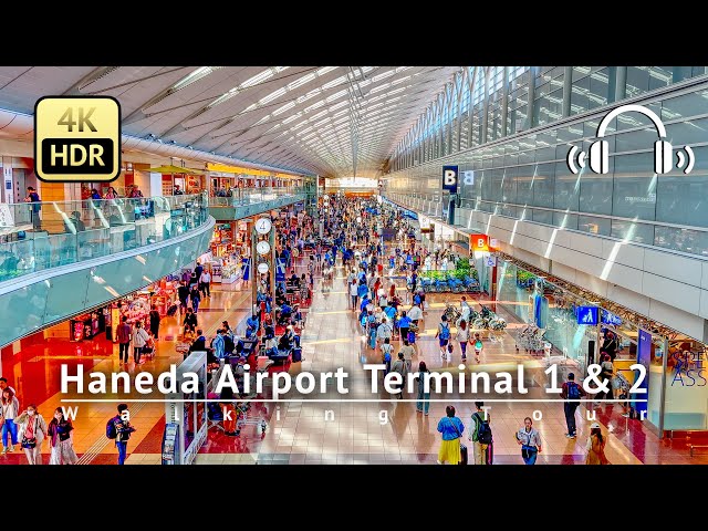 Haneda Airport 2023 Terminal 1 & 2 Walking Tour - Tokyo Japan [4K/HDR/Binaural]