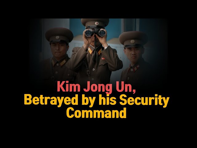 [ENG]Kim Jong Un has been betrayed by his Security Command