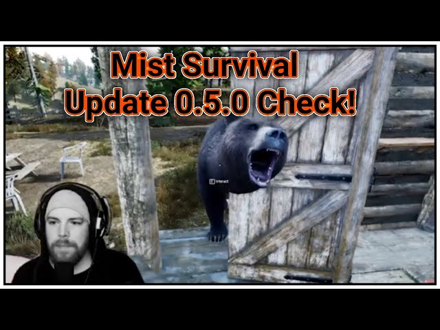 Mist Survival Update 0.5.0 Check! [001] | Livestream Gameplay