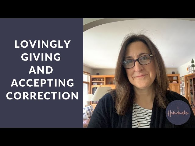 Lovingly Giving and Accepting Correction