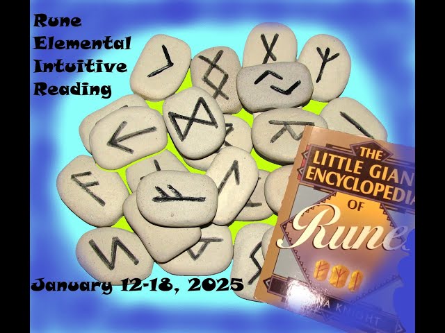 Rune Elemental Reading January 12-18, 2025