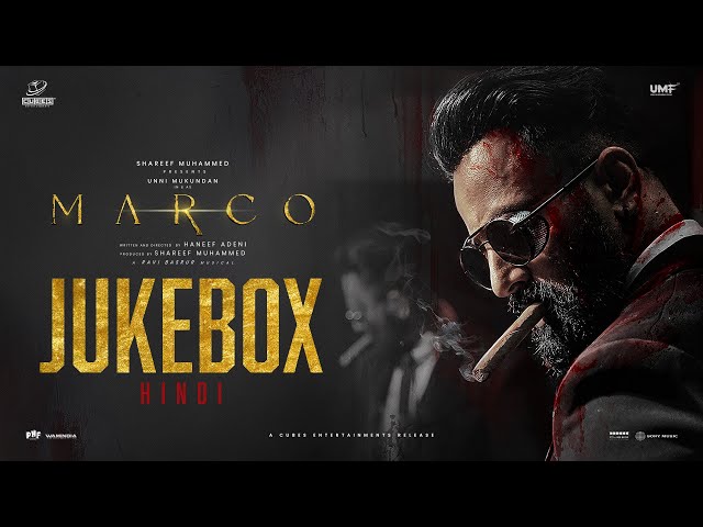 Marco - Audio Jukebox (Hindi) | Unni Mukundan | Shareef Muhammed | Haneef Adeni | Ravi Basrur