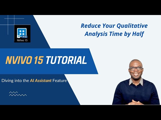 AI-Powered Qualitative Analysis: NVivo 15 Tutorial for Researchers