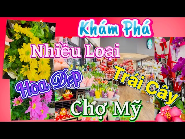 Khám phá nhiều loại hoa đẹp , trái cây tươi chưng Tết ở chợ Tom Thumb Garland Texas tại Mỹ