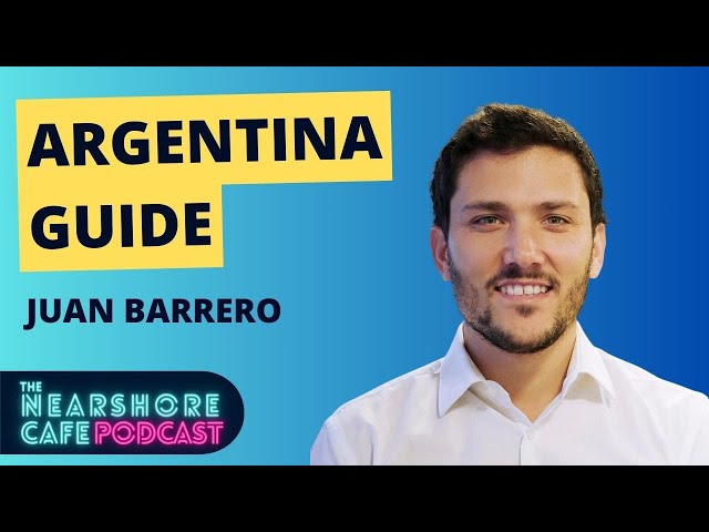 🇺🇸 🇦🇷 Expand Your Tech Startup 💻 | Argentina to Miami (Part 1) 💥 🎙 The Nearshore Cafe Podcast