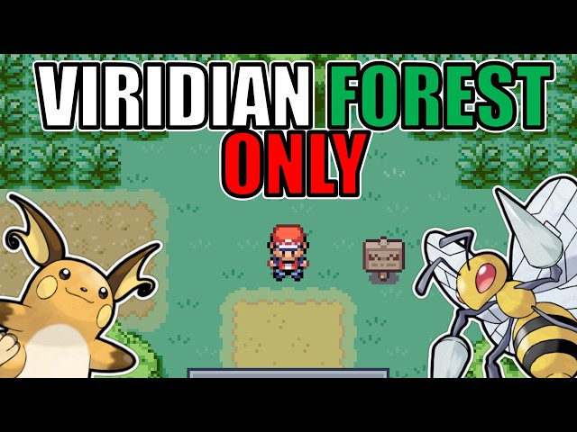 Can you beat Pokémon Fire Red with only Viridian Forest Pokémon?