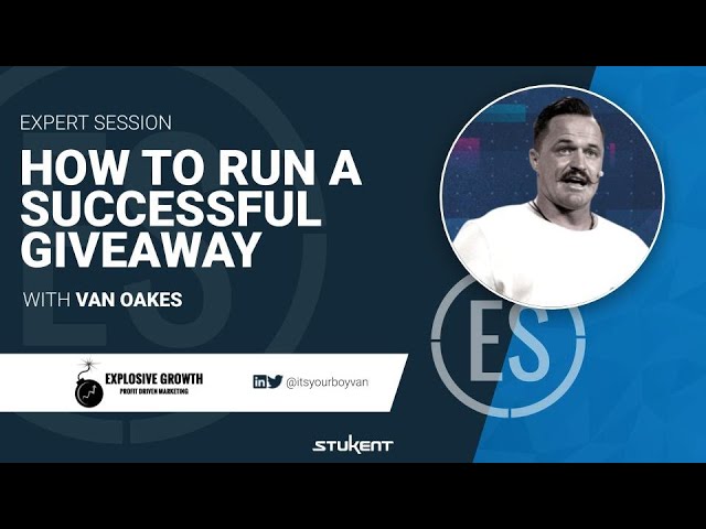 How to Run a Successful Giveaway - Van Oakes