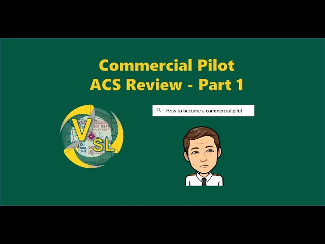 Commercial Pilot ACS Review - Part 1