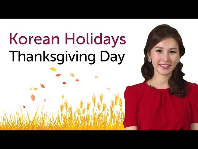 Learn Korean Holidays - Chuseok, Korean Thanksgiving Day