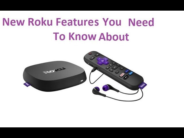 New Roku Features You Need To Know About