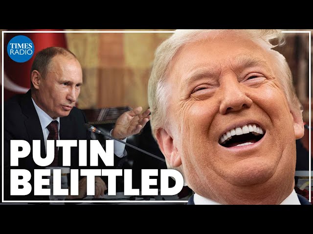 Trump knows Putin has been ‘humiliated’ and could deliver 'a hammering'