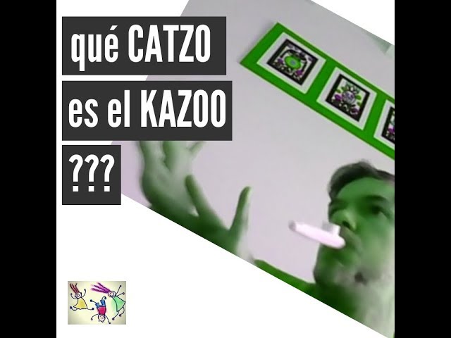 KAZOO - QUÉ CATZO ES EL KAZOO?? CANCIONES PARA NIÑOS EN ESPAÑOL