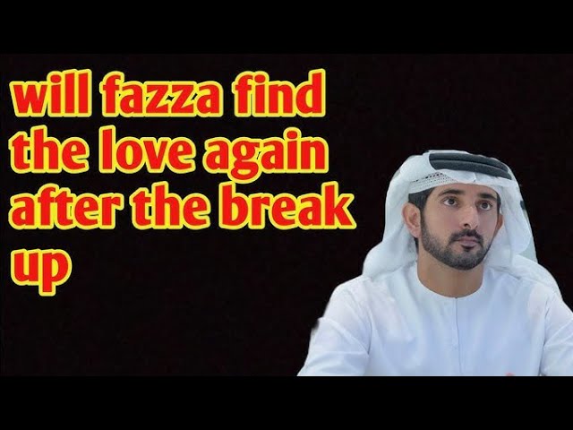 Will Fazza Find The Love Again After The Break Up | Fazza Sheikh Hamdan | Sheikh Hamdan Poetry