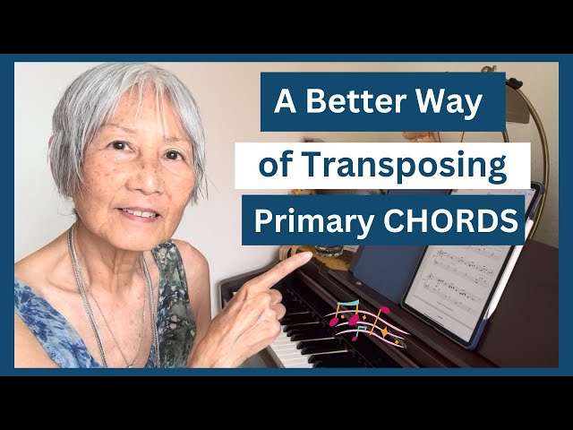 An Easy Trick to Transposing the Primary Chords