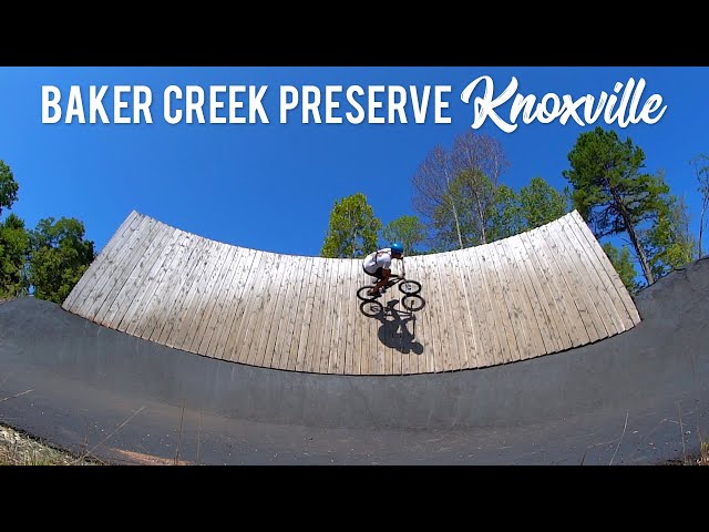 THIS KNOXVILLE BIKE PARK IS EPIC! // Baker Creek Preserve