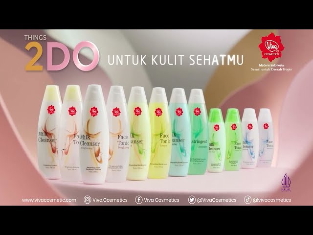 Viva Cosmetics - THINGS 2 DO untuk Perawatan Tepat 2 Langkah