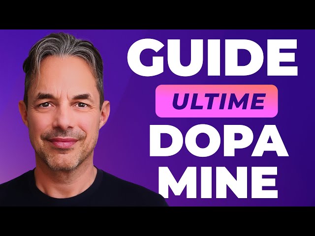 Le Guide Ultime pour Maximiser sa Dopamine et Se Sentir Bien