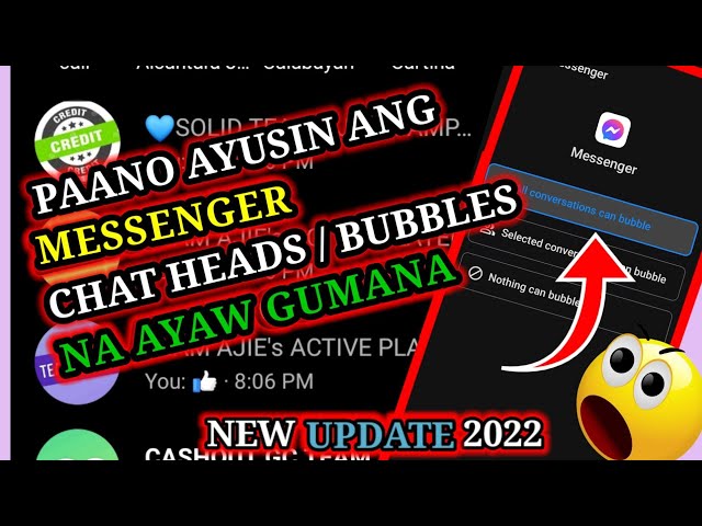 MESSENGER CHATS HEAD / BUBBLE AYAW GUMANA