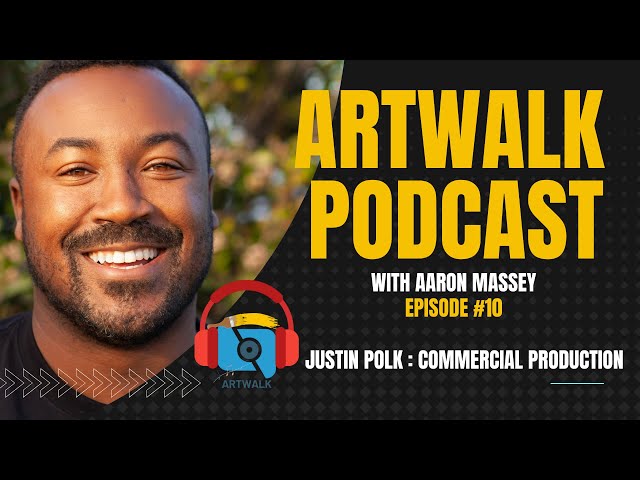 ArtWalk Podcast - Justin Polk (EP #10) - Commercial Production & That "Counting Crows" Story