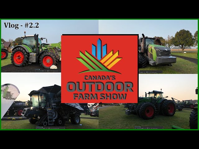 Canada's Outdoor Farm Show 2024 - Dealer Booth Tour - Vlog 2.2