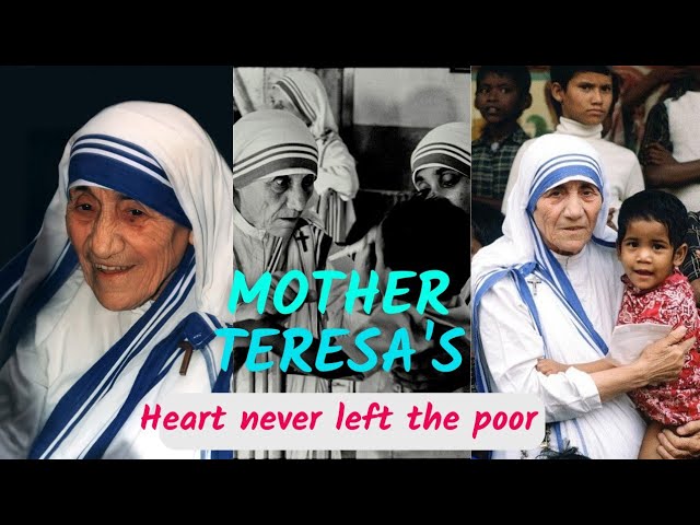 The Life and Legacy of Mother Teresa