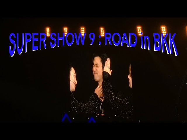 SUPER JUNIOR Greeting First MENT - SUPER SHOW 9 : ROAD In BANGKOK Day 2