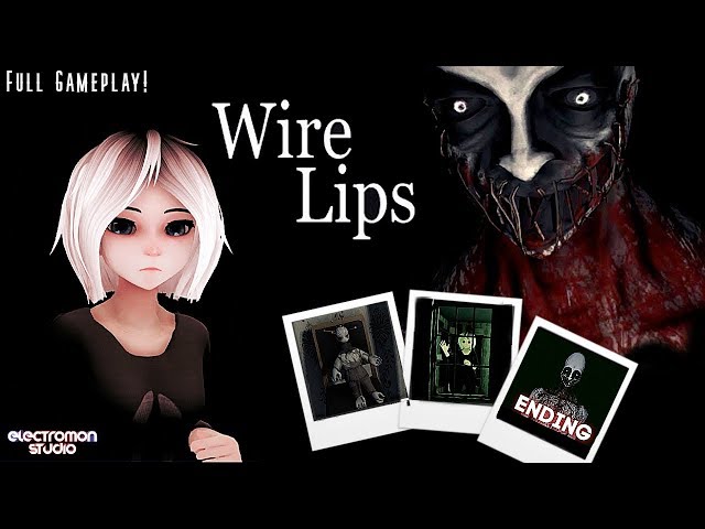 Wire Lips -  Full Gameplay (SECRET ENDING)