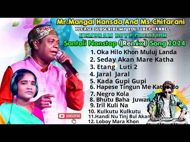 Mangal Hansda  Santali All Superhit Song 2024||Mangal and Chitarani ||Hembram_Boyz_Creation