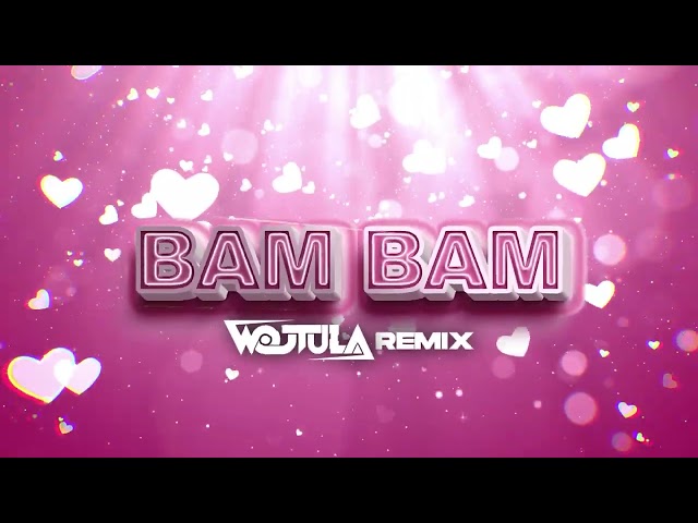 Misha Miller x AlexVelea - BAM BAM (WOJTULA REMIX)