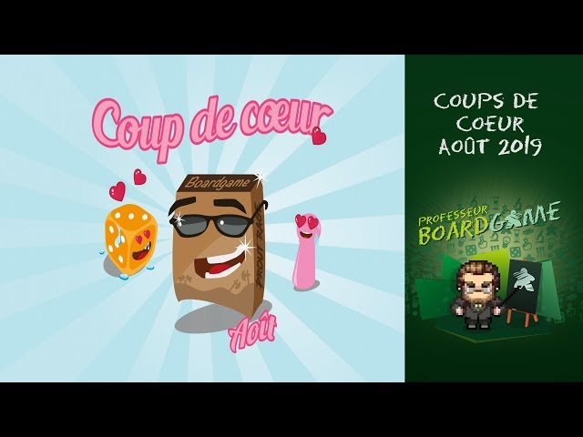 Coups de Coeur - Août 2019