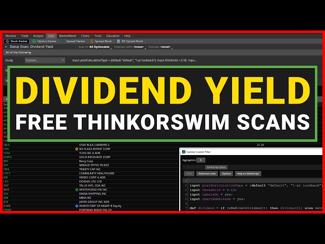 Dividend Yield Scans for ThinkOrSwim