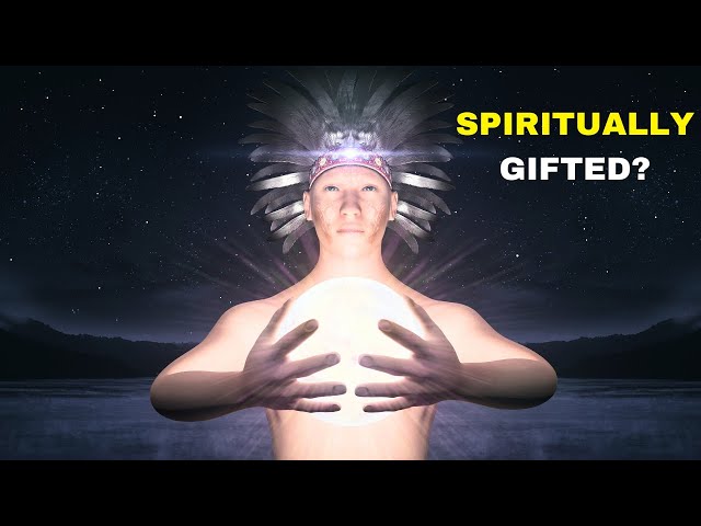 11 Secret Signs That You Are Spiritually Gifted | Chosen Ones 💫