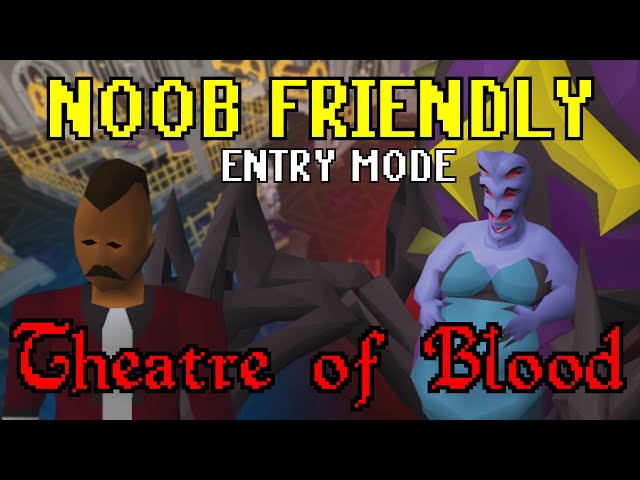 OSRS The only TOB entry mode guide you need (FOR NOOOBS)