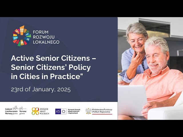 Active Senior Citizens – Senior Citizens’ Policy in Cities in Practice"