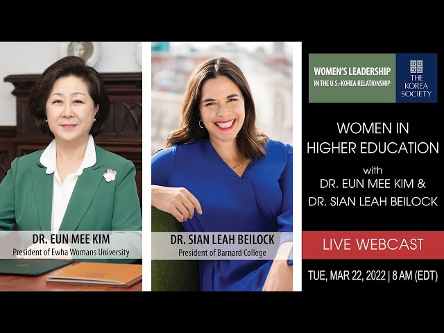 Women in Higher Education: A Discussion with Dr. Eun Mee Kim & Dr. Sian Leah Beilock