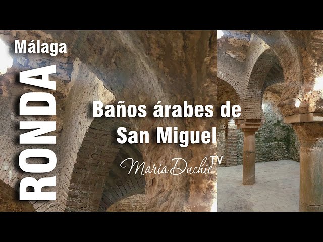 Baños árabes de Ronda Málaga  - Baños árabes de San Miguel