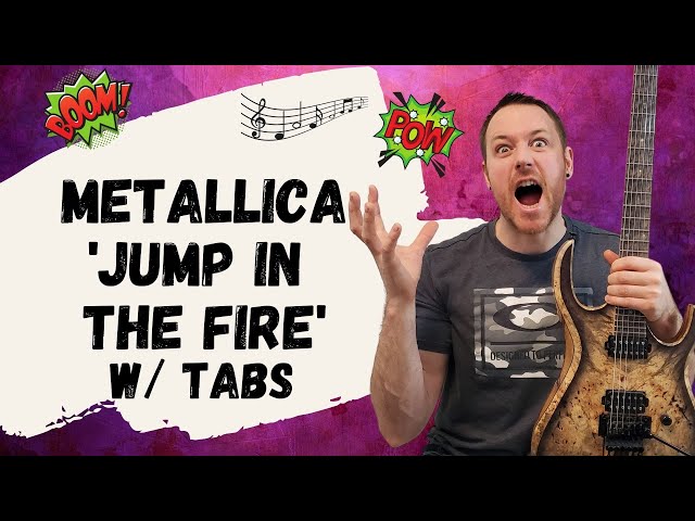 How To Play Metallica On Guitar Jump In The Fire Guitar Lesson + Tutorial