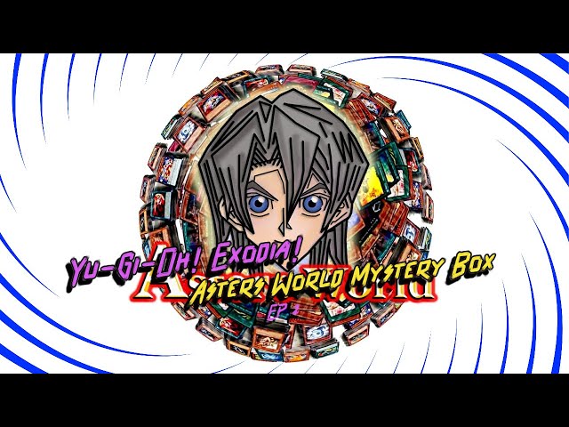 Yu-Gi-Oh! Asters world Exodia Mystery Box! Can we pull another Starlight? - EP2.