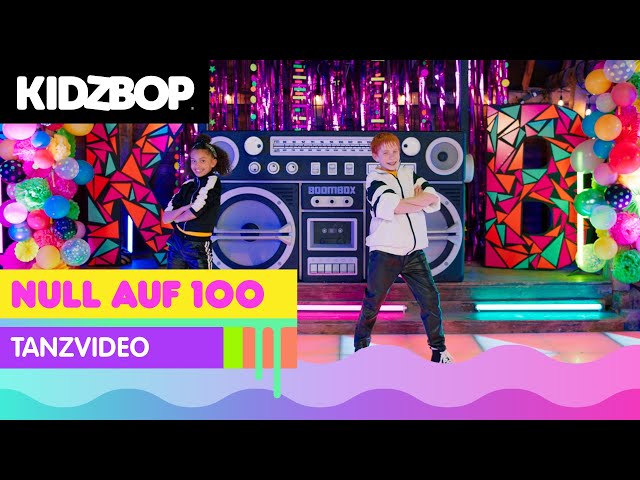 KIDZ BOP Kids - Null auf 100 (Tanzvideo)