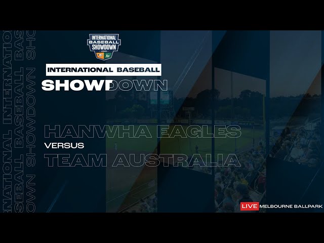 International Baseball Showdown - Hanwha Eagles v Team Australia Game 1