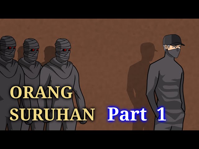 ORANG SURUHAN PART 1 - DRAMA ANIMASI SEKOLAH