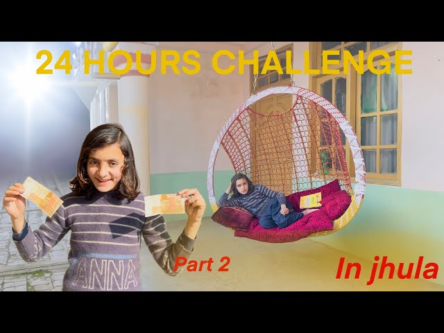 Rameez ka sath challenge || jhula for 24 hours | part ll