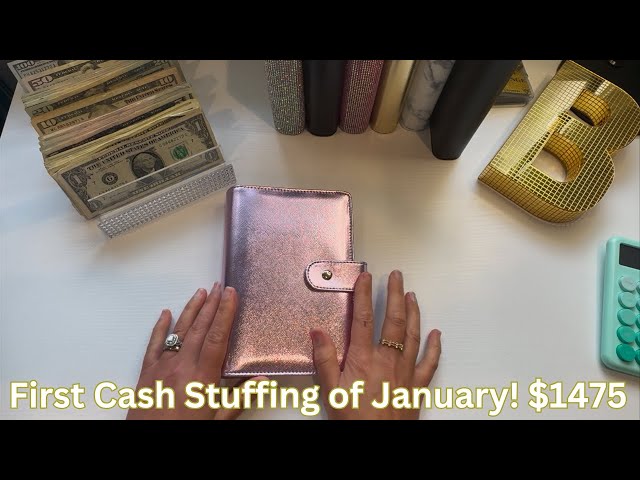 First Cash Stuffing of January, $1475, Cash Budgeting